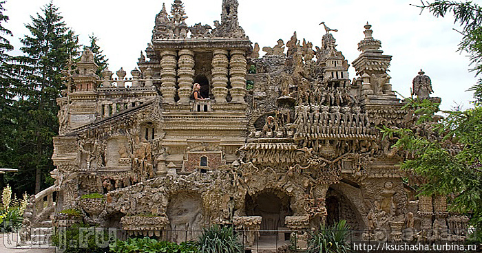 Дворец почтальона — фантазера и мечтателя