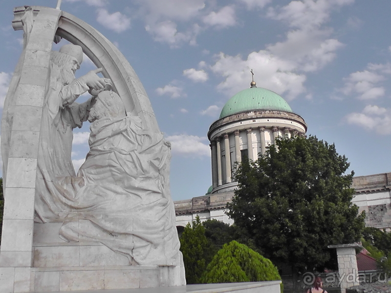 Эстергом. Это Венгрия!   Город венгерских королей и прилатов.